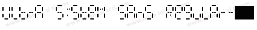 Ultra System Sans Regular字体转换